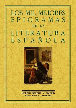 LOS MIL MEJORES EPIGRAMAS DE LA LITERATURA ESPAÑOLA | 9788497615464 | VV.AA | Llibreria Aqualata | Comprar llibres en català i castellà online | Comprar llibres Igualada