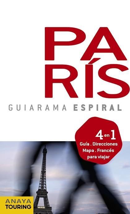 PARIS (GUIARAMA ESPIRAL) ED 2011 | 9788499351582 | ALONSO IBARROLA, JOSÉ MANUEL/BLANCO BARBA, ELISA | Llibreria Aqualata | Comprar libros en catalán y castellano online | Comprar libros Igualada