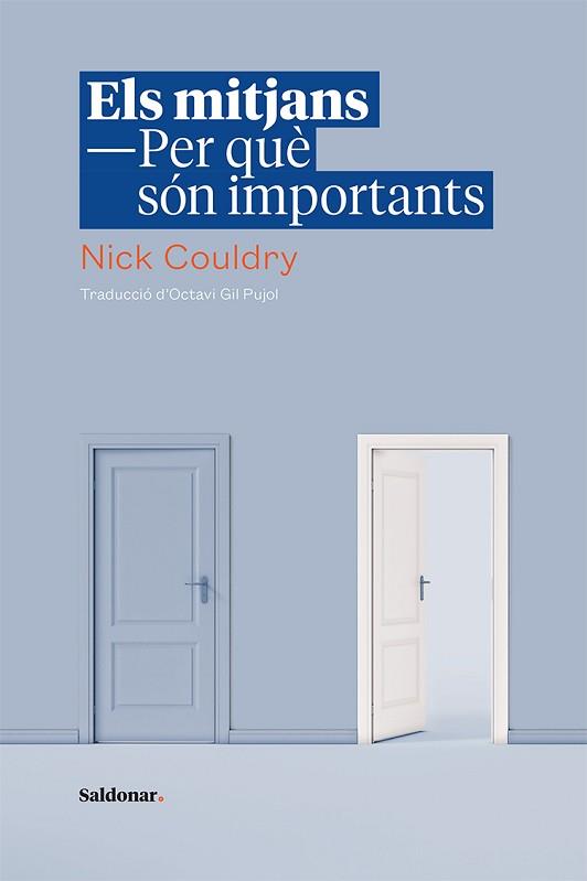 MITJANS, ELS. PER QUÈ SÓN IMPORTANTS | 9788417611583 | COULDRY, NICK | Llibreria Aqualata | Comprar llibres en català i castellà online | Comprar llibres Igualada