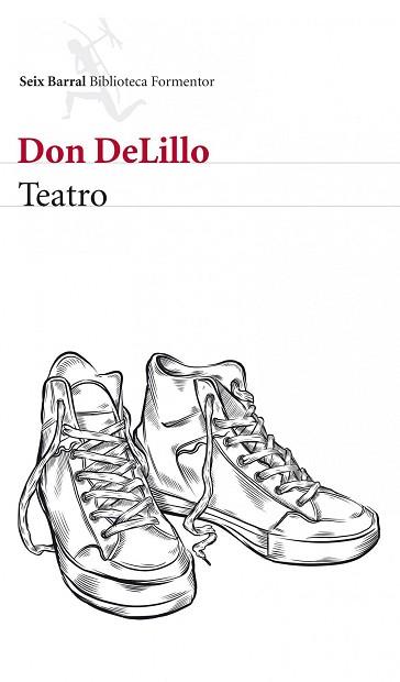 TEATRO | 9788432209215 | DELILLO, DON | Llibreria Aqualata | Comprar libros en catalán y castellano online | Comprar libros Igualada