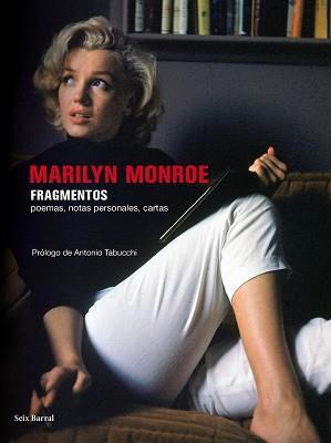 FRAGMENTOS. POEMAS, NOTAS PERSONALES, CARTAS DE MARILYN | 9788432232022 | MONROE, MARILYN | Llibreria Aqualata | Comprar libros en catalán y castellano online | Comprar libros Igualada