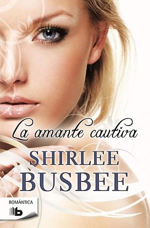 AMANTE CAUTIVA, LA | 9788490700747 | BUSBEE, SHIRLEE | Llibreria Aqualata | Comprar llibres en català i castellà online | Comprar llibres Igualada