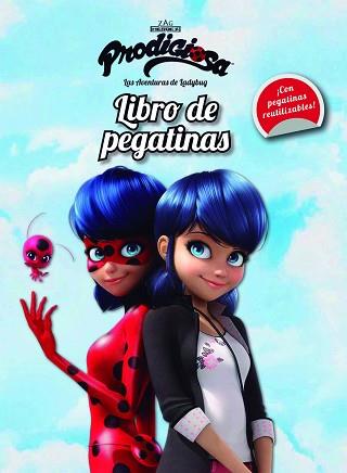 PRODIGIOSA. LAS AVENTURAS DE LADYBUG. LIBRO DE PEGATINAS | 9788408165460 | PRODIGIOSA | Llibreria Aqualata | Comprar llibres en català i castellà online | Comprar llibres Igualada