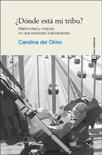 DÓNDE ESTÁ MI TRIBU? | 9788494074141 | CAROLINA, DE OLMO,  | Llibreria Aqualata | Comprar llibres en català i castellà online | Comprar llibres Igualada