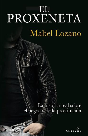 PROXENETA, EL | 9788417077150 | LOZANO, MABEL | Llibreria Aqualata | Comprar llibres en català i castellà online | Comprar llibres Igualada