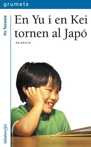 YU I EN KEI TORNEN AL JAPO, EN (GRUMETS BLAU 174) | 9788424695842 | TAZAWA, KO | Llibreria Aqualata | Comprar llibres en català i castellà online | Comprar llibres Igualada