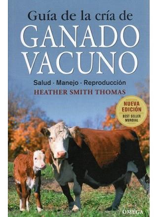 GANADO VACUNO, GUIA DE LA CRIA DE | 9788428215459 | SMITH THOMAS, HEATHER | Llibreria Aqualata | Comprar llibres en català i castellà online | Comprar llibres Igualada