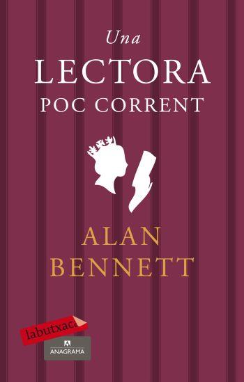 UNA LECTORA POC CORRENT (LABUTXACA) | 9788499300900 | BENNETT, ALAN | Llibreria Aqualata | Comprar llibres en català i castellà online | Comprar llibres Igualada