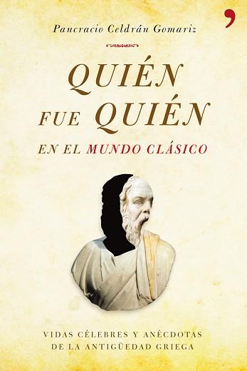 QUIEN FUE QUIEN EN EL MUNDO CLASICO | 9788484609742 | CELDRAN, PANCRACIO | Llibreria Aqualata | Comprar libros en catalán y castellano online | Comprar libros Igualada