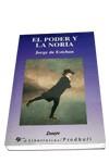 PODER Y LA NORIA, EL | 9788479542665 | ESTEBAN, JORGE DE | Llibreria Aqualata | Comprar libros en catalán y castellano online | Comprar libros Igualada