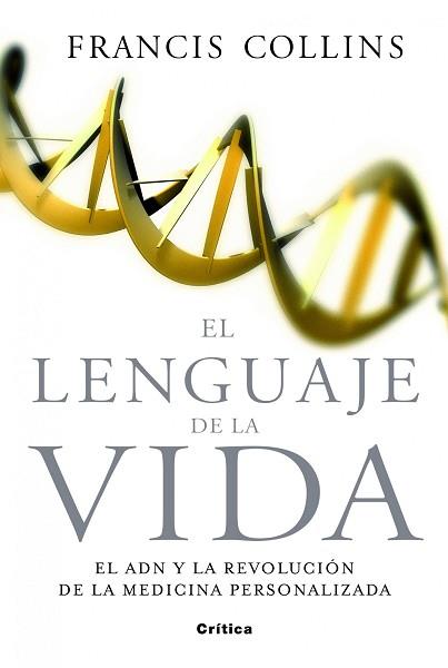 LENGUAJE DE LA VIDA, EL (DRAKONTOS) | 9788498921656 | COLLINS, FRANCIS | Llibreria Aqualata | Comprar libros en catalán y castellano online | Comprar libros Igualada