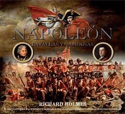 NAPOLEON. BATALLAS Y CAMPAÑAS | 9788496865075 | HOLMES, RICHARD | Llibreria Aqualata | Comprar llibres en català i castellà online | Comprar llibres Igualada