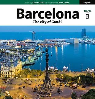 BARCELONA. THE CITY OF GAUDÍ | 9788484787211 | VIVAS ORTIZ, PERE / MOIX PUIG, LLÀTZER | Llibreria Aqualata | Comprar llibres en català i castellà online | Comprar llibres Igualada