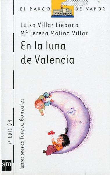 EN LA LUNA DE VALENCIA (B.V. BLANCO 75) | 9788434863545 | VILLAR LIEBANA, LUISA | Llibreria Aqualata | Comprar llibres en català i castellà online | Comprar llibres Igualada