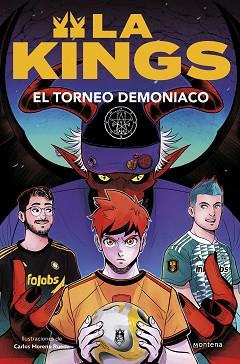 TORNEO DEMONÍACO, EL (LA KINGS 3) | 9788410050464 | KINGS LEAGUE | Llibreria Aqualata | Comprar llibres en català i castellà online | Comprar llibres Igualada