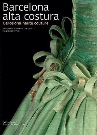 BARCELONA ALTA COSTURA (CATALÀ-ENGLISH) | 9788484784159 | VVAA | Llibreria Aqualata | Comprar libros en catalán y castellano online | Comprar libros Igualada