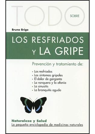 RESFRIADOS Y LA GRIPE, LOS (TODO SOBRE 16) | 9788496194175 | BRIGO, BRUNO | Llibreria Aqualata | Comprar llibres en català i castellà online | Comprar llibres Igualada