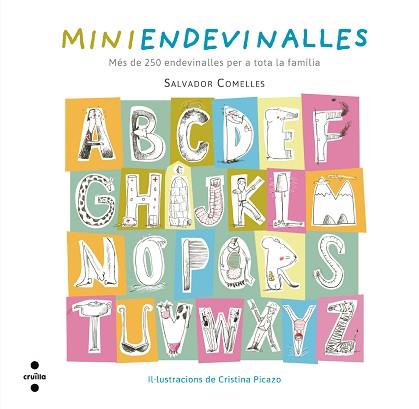 MINIENDEVINALLES | 9788466139526 | COMELLES, SALVADOR | Llibreria Aqualata | Comprar llibres en català i castellà online | Comprar llibres Igualada