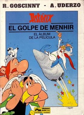 ASTERIX: EL GOLPE DE MENHIR (ALBUM DE LA PELICULA) | 9788474197365 | GOSCINNY, R | Llibreria Aqualata | Comprar llibres en català i castellà online | Comprar llibres Igualada