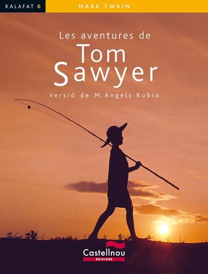 AVENTURES DE TOM SAWYER, LES  | 9788498046823 | TWAIN, MARK (1835-1910) | Llibreria Aqualata | Comprar llibres en català i castellà online | Comprar llibres Igualada