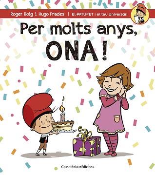 PER MOLTS ANYS, ONA! | 9788490344538 | ROIG, ROGER / PRADES, HUGO | Llibreria Aqualata | Comprar llibres en català i castellà online | Comprar llibres Igualada