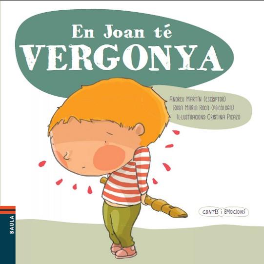 EN JOAN TÉ VERGONYA | 9788447928590 | MARTÍN FARRERO, ANDREU / ROCA REYNES, ROSA MARIA | Llibreria Aqualata | Comprar llibres en català i castellà online | Comprar llibres Igualada