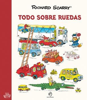 TODO SOBRE RUEDAS | 9788417761691 | SCARRY, RICHARD | Llibreria Aqualata | Comprar libros en catalán y castellano online | Comprar libros Igualada