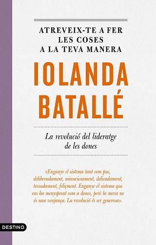 ATREVEIX-TE A FER LES COSES A LA TEVA MANERA | 9788497103053 | BATALLÉ, IOLANDA | Llibreria Aqualata | Comprar llibres en català i castellà online | Comprar llibres Igualada