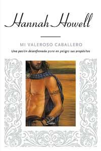 MI VALEROSO CABALLERO (SATEN ROMANTICA) | 9788478718115 | HOWELL, HANNAH | Llibreria Aqualata | Comprar libros en catalán y castellano online | Comprar libros Igualada