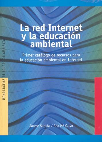 RED INTERNET Y LA EDUCACION AMBIENTAL, LA | 9788489754324 | SUREDA, JAUME | Llibreria Aqualata | Comprar llibres en català i castellà online | Comprar llibres Igualada