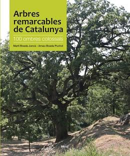 ARBRES REMARCABLES DE CATALUNYA | 9788496905535 | BOADA, MARTI | Llibreria Aqualata | Comprar llibres en català i castellà online | Comprar llibres Igualada