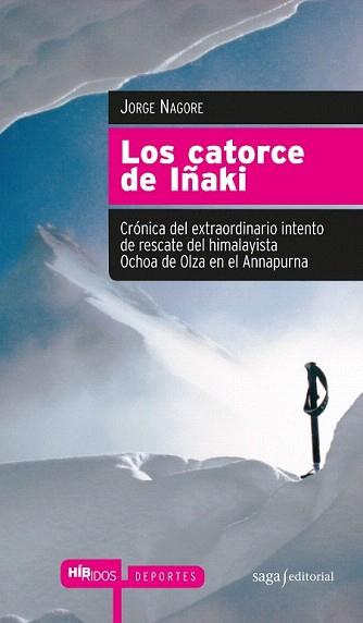 CATORCE DE IÑAKI, LOS | 9788493875008 | NAGORE, JORGE | Llibreria Aqualata | Comprar libros en catalán y castellano online | Comprar libros Igualada