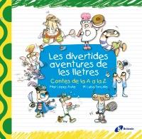 DIVERTIDES AVENTURES DE LES LLETRES, LES (LLETRA LLIGADA) | 9788499061283 | LÓPEZ ÁVILA, PILAR | Llibreria Aqualata | Comprar llibres en català i castellà online | Comprar llibres Igualada