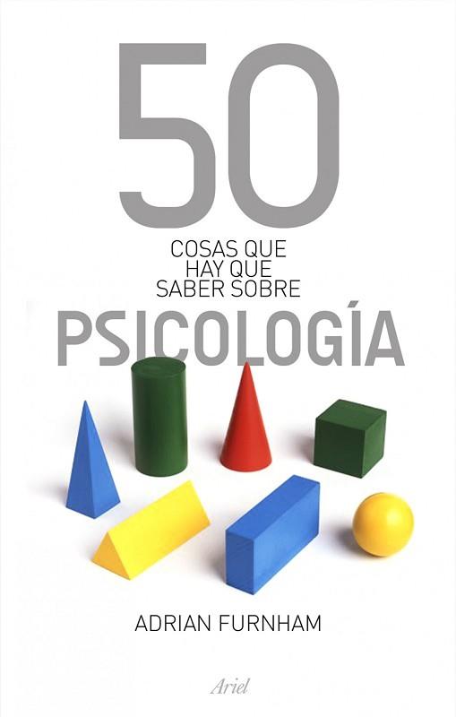 50 COSAS QUE HAY QUE SABER SOBRE PSICOLOGIA | 9788434469075 | FURNHAM, ADRIAN | Llibreria Aqualata | Comprar llibres en català i castellà online | Comprar llibres Igualada