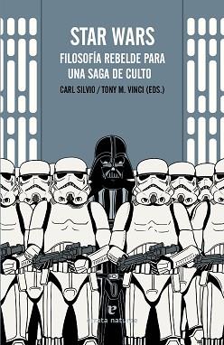 STAR WARS. FILOSOFÍA REBELDE PARA UNA SAGA DE CULTO | 9788416544035 | VARIOS AUTORES | Llibreria Aqualata | Comprar llibres en català i castellà online | Comprar llibres Igualada