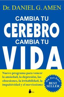 CAMBIA TU CEREBRO, CAMBIA TU VIDA | 9788478087839 | AMEN, DANIEL G. | Llibreria Aqualata | Comprar llibres en català i castellà online | Comprar llibres Igualada