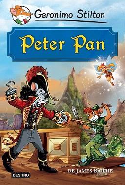 PETER PAN (GERONIMO STILTON) | 9788490573914 | BARRIE, JAMES / STILTON, GERONIMO | Llibreria Aqualata | Comprar llibres en català i castellà online | Comprar llibres Igualada