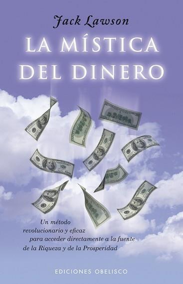 MISTICA DEL DINERO, LA | 9788477201823 | LAWSON, JACK | Llibreria Aqualata | Comprar llibres en català i castellà online | Comprar llibres Igualada