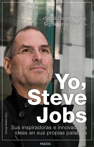 YO, STEVE JOBS | 9788449326301 | BEAHM, GEORGE | Llibreria Aqualata | Comprar libros en catalán y castellano online | Comprar libros Igualada