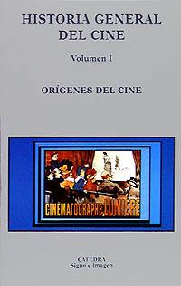 HISTORIA GENERAL DEL CINE, VOLUMEN 1. ORIGENES DEL CINE | 9788437616247 | Llibreria Aqualata | Comprar libros en catalán y castellano online | Comprar libros Igualada