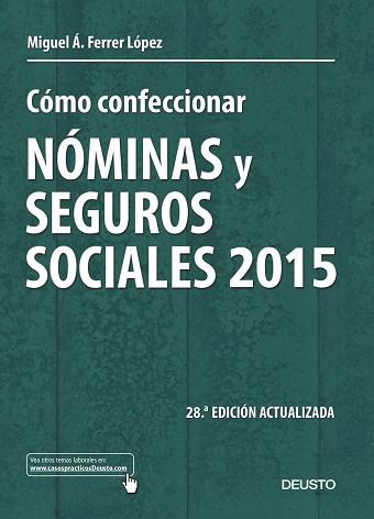 CÓMO CONFECCIONAR NÓMINAS Y SEGUROS SOCIALES 2015 | 9788423420902 | MIGUEL ÁNGEL FERRER LÓPEZ | Llibreria Aqualata | Comprar llibres en català i castellà online | Comprar llibres Igualada
