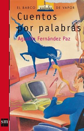 CUENTOS POR PALABRAS (B.V. ROJO 108) | 9788434864221 | FERNANDEZ PAZ, AGUSTIN | Llibreria Aqualata | Comprar llibres en català i castellà online | Comprar llibres Igualada