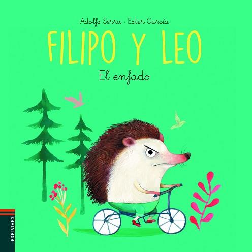 FILIPO Y LEO. EL ENFADO | 9788414010181 | SERRA, ADOLFO / GARCÍA, ESTER | Llibreria Aqualata | Comprar llibres en català i castellà online | Comprar llibres Igualada