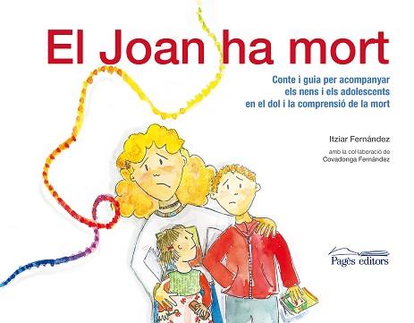 JOAN HA MORT, EL | 9788499753744 | FERNÁNDEZ HURTADO, ITZIAR | Llibreria Aqualata | Comprar llibres en català i castellà online | Comprar llibres Igualada