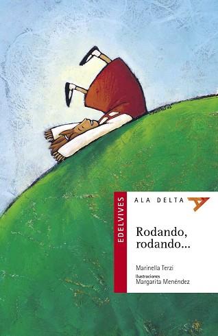 RODANDO, RODANDO .... (ALA DELTA ROJO 9) | 9788426348579 | TERZI, MARINELLA | Llibreria Aqualata | Comprar libros en catalán y castellano online | Comprar libros Igualada