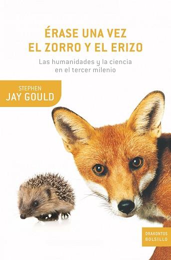 ERASE UNA VEZ EL ZORRO Y EL ERIZO (DRAKONTOS BOLSILLO 44) | 9788498920529 | JAY GOULD, STEPHEN | Llibreria Aqualata | Comprar llibres en català i castellà online | Comprar llibres Igualada