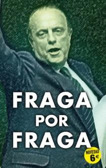 FRAGA POR FRAGA | 9788466651387 | GARCÍA CAMPOS, PEDRO | Llibreria Aqualata | Comprar libros en catalán y castellano online | Comprar libros Igualada