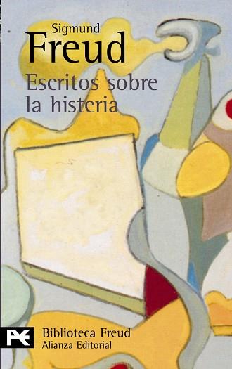 ESCRITOS SOBRE LA HISTERIO (LB BA 643) | 9788420672083 | FREUD, SIGMUND | Llibreria Aqualata | Comprar llibres en català i castellà online | Comprar llibres Igualada