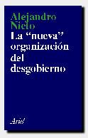 NUEVA ORGANIZACION DEL DESGOBIERNO, LA (ARIEL 166) | 9788434411647 | NIETO, ALEJANDRO | Llibreria Aqualata | Comprar libros en catalán y castellano online | Comprar libros Igualada