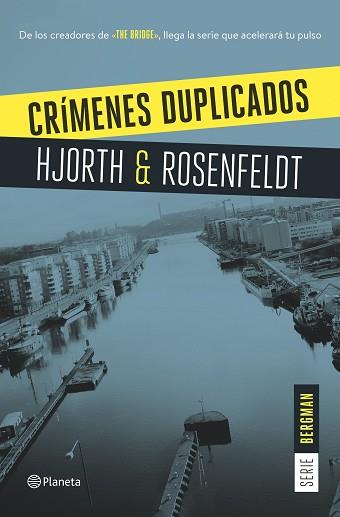 CRÍMENES DUPLICADOS (SERIE BERGMAN 2) | 9788408159629 | HJORTH, MICHAEL / ROSENFELDT, HANS | Llibreria Aqualata | Comprar llibres en català i castellà online | Comprar llibres Igualada